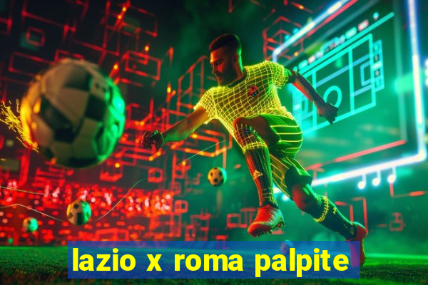 lazio x roma palpite
